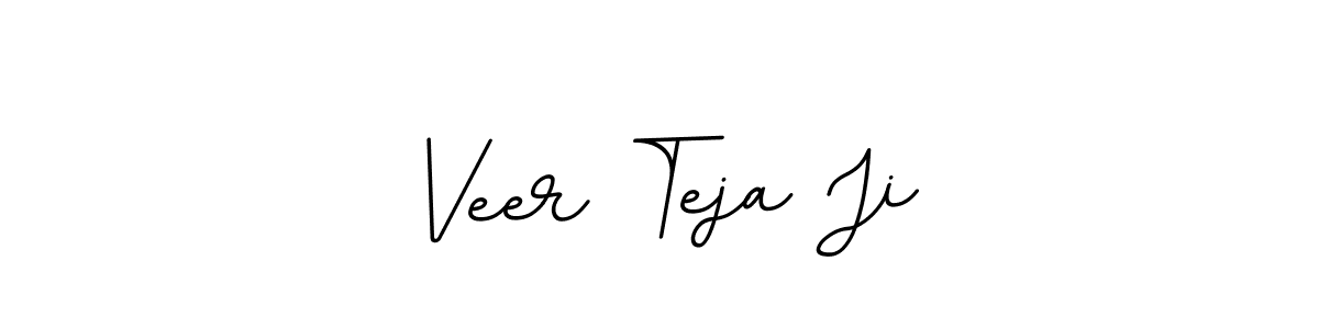 You should practise on your own different ways (BallpointsItalic-DORy9) to write your name (Veer Teja Ji) in signature. don't let someone else do it for you. Veer Teja Ji signature style 11 images and pictures png