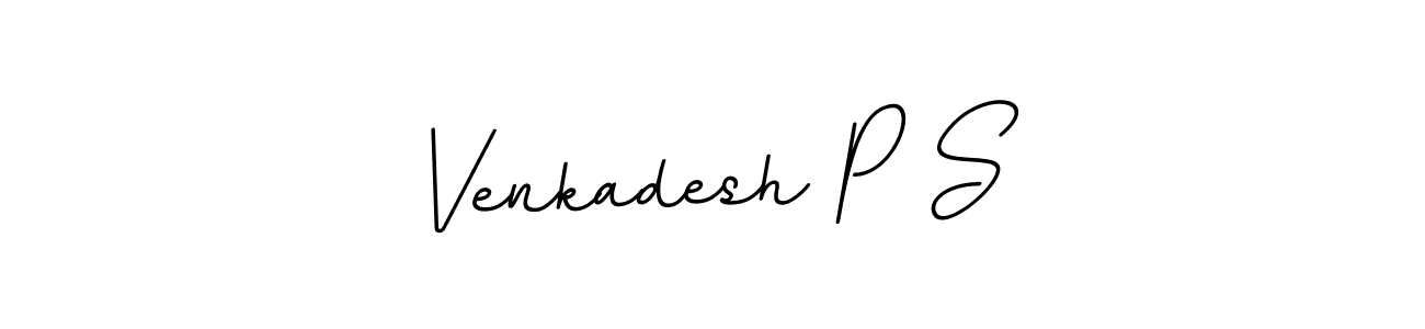 Venkadesh P S stylish signature style. Best Handwritten Sign (BallpointsItalic-DORy9) for my name. Handwritten Signature Collection Ideas for my name Venkadesh P S. Venkadesh P S signature style 11 images and pictures png