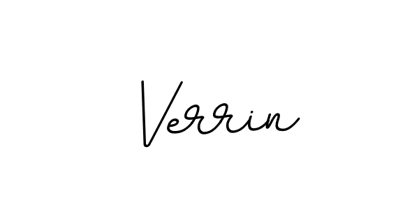 You should practise on your own different ways (BallpointsItalic-DORy9) to write your name (Verrin) in signature. don't let someone else do it for you. Verrin signature style 11 images and pictures png