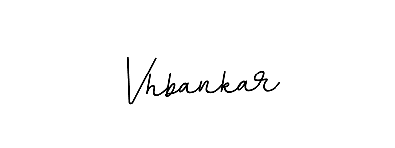 How to make Vhbankar signature? BallpointsItalic-DORy9 is a professional autograph style. Create handwritten signature for Vhbankar name. Vhbankar signature style 11 images and pictures png