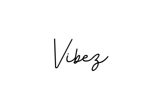 Vibez stylish signature style. Best Handwritten Sign (BallpointsItalic-DORy9) for my name. Handwritten Signature Collection Ideas for my name Vibez. Vibez signature style 11 images and pictures png