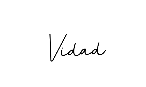 You should practise on your own different ways (BallpointsItalic-DORy9) to write your name (Vidad) in signature. don't let someone else do it for you. Vidad signature style 11 images and pictures png