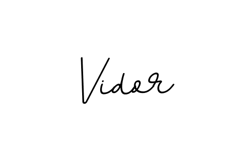 Create a beautiful signature design for name Vidor. With this signature (BallpointsItalic-DORy9) fonts, you can make a handwritten signature for free. Vidor signature style 11 images and pictures png