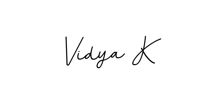 You should practise on your own different ways (BallpointsItalic-DORy9) to write your name (Vidya K) in signature. don't let someone else do it for you. Vidya K signature style 11 images and pictures png
