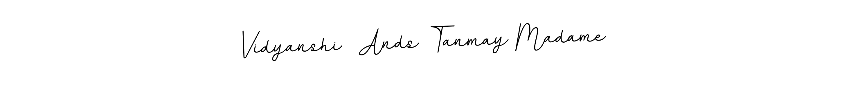 Design your own signature with our free online signature maker. With this signature software, you can create a handwritten (BallpointsItalic-DORy9) signature for name Vidyanshi  Ands Tanmay Madame. Vidyanshi  Ands Tanmay Madame signature style 11 images and pictures png