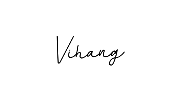 Use a signature maker to create a handwritten signature online. With this signature software, you can design (BallpointsItalic-DORy9) your own signature for name Vihang. Vihang signature style 11 images and pictures png