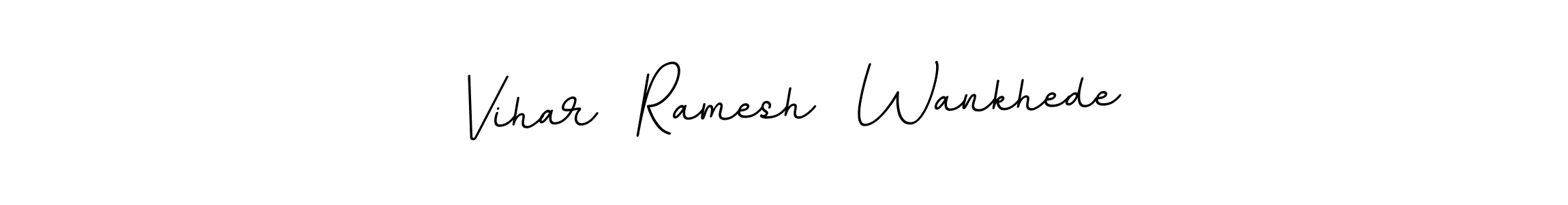 Use a signature maker to create a handwritten signature online. With this signature software, you can design (BallpointsItalic-DORy9) your own signature for name Vihar  Ramesh  Wankhede. Vihar  Ramesh  Wankhede signature style 11 images and pictures png