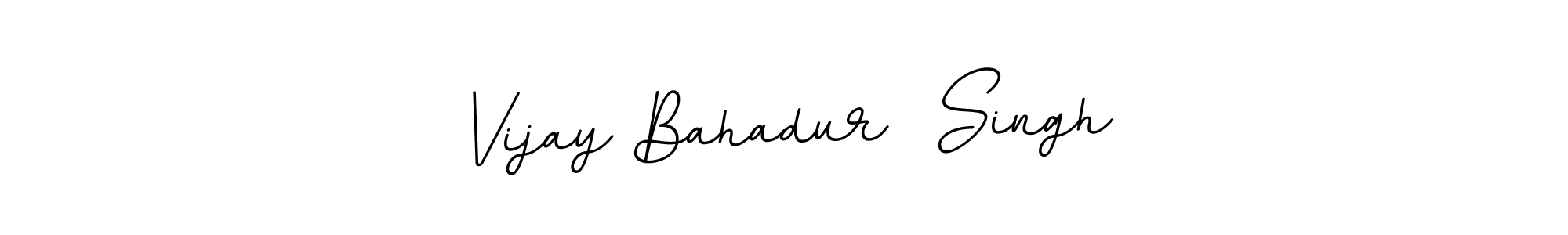 It looks lik you need a new signature style for name Vijay Bahadur  Singh. Design unique handwritten (BallpointsItalic-DORy9) signature with our free signature maker in just a few clicks. Vijay Bahadur  Singh signature style 11 images and pictures png