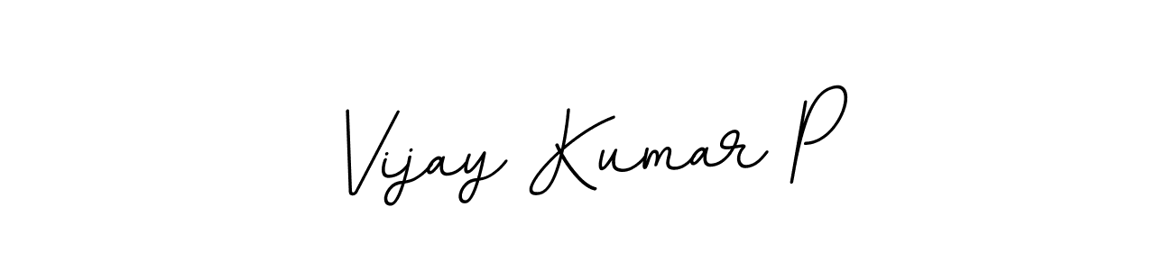 How to make Vijay Kumar P name signature. Use BallpointsItalic-DORy9 style for creating short signs online. This is the latest handwritten sign. Vijay Kumar P signature style 11 images and pictures png