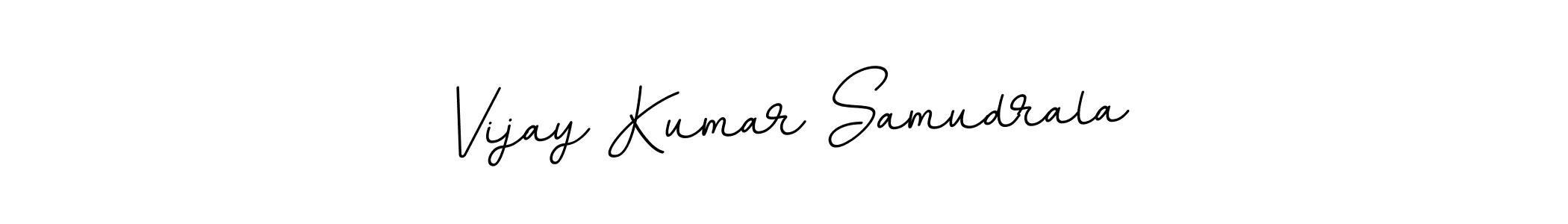 if you are searching for the best signature style for your name Vijay Kumar Samudrala. so please give up your signature search. here we have designed multiple signature styles  using BallpointsItalic-DORy9. Vijay Kumar Samudrala signature style 11 images and pictures png