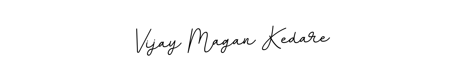 You should practise on your own different ways (BallpointsItalic-DORy9) to write your name (Vijay Magan Kedare) in signature. don't let someone else do it for you. Vijay Magan Kedare signature style 11 images and pictures png