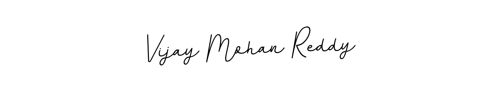 Create a beautiful signature design for name Vijay Mohan Reddy. With this signature (BallpointsItalic-DORy9) fonts, you can make a handwritten signature for free. Vijay Mohan Reddy signature style 11 images and pictures png