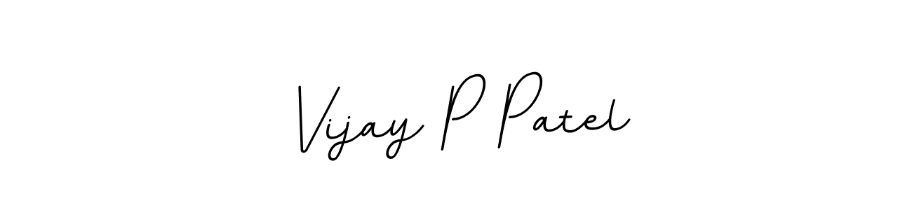 Make a beautiful signature design for name Vijay P Patel. With this signature (BallpointsItalic-DORy9) style, you can create a handwritten signature for free. Vijay P Patel signature style 11 images and pictures png