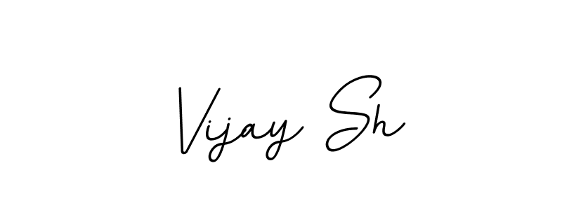 Check out images of Autograph of Vijay Sh name. Actor Vijay Sh Signature Style. BallpointsItalic-DORy9 is a professional sign style online. Vijay Sh signature style 11 images and pictures png