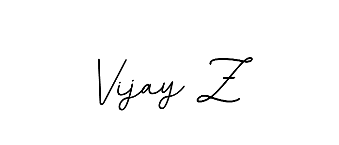 You should practise on your own different ways (BallpointsItalic-DORy9) to write your name (Vijay Z) in signature. don't let someone else do it for you. Vijay Z signature style 11 images and pictures png