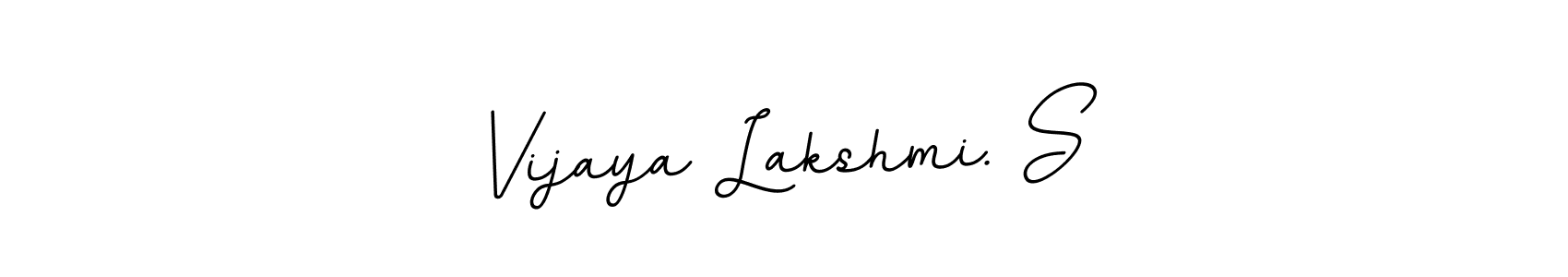 Use a signature maker to create a handwritten signature online. With this signature software, you can design (BallpointsItalic-DORy9) your own signature for name Vijaya Lakshmi. S. Vijaya Lakshmi. S signature style 11 images and pictures png