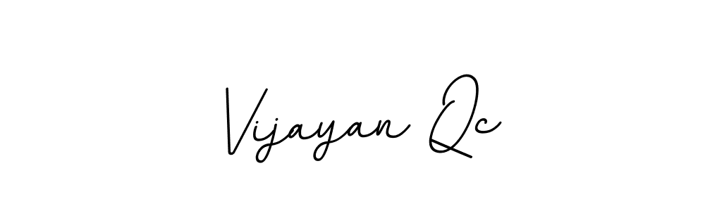 Also we have Vijayan Qc name is the best signature style. Create professional handwritten signature collection using BallpointsItalic-DORy9 autograph style. Vijayan Qc signature style 11 images and pictures png