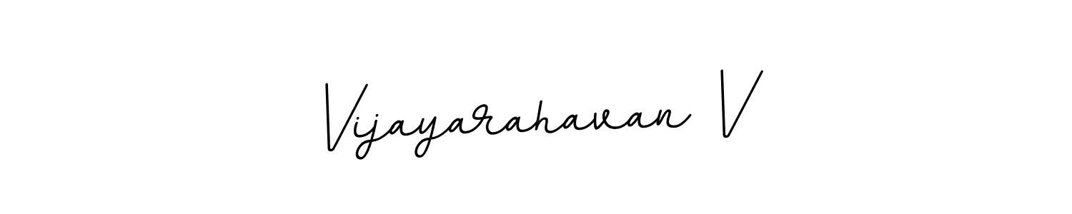 Vijayarahavan V stylish signature style. Best Handwritten Sign (BallpointsItalic-DORy9) for my name. Handwritten Signature Collection Ideas for my name Vijayarahavan V. Vijayarahavan V signature style 11 images and pictures png