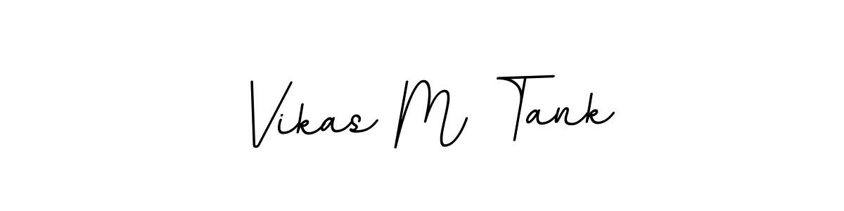 Create a beautiful signature design for name Vikas M Tank. With this signature (BallpointsItalic-DORy9) fonts, you can make a handwritten signature for free. Vikas M Tank signature style 11 images and pictures png