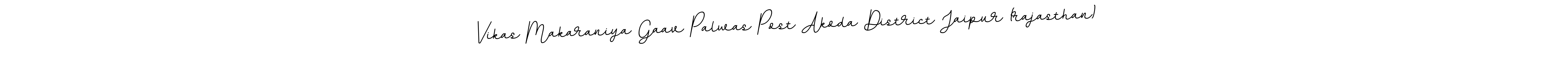 Similarly BallpointsItalic-DORy9 is the best handwritten signature design. Signature creator online .You can use it as an online autograph creator for name Vikas Makaraniya Gaav Palwas Post Akoda District Jaipur (rajasthan). Vikas Makaraniya Gaav Palwas Post Akoda District Jaipur (rajasthan) signature style 11 images and pictures png