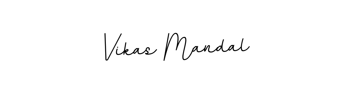 You should practise on your own different ways (BallpointsItalic-DORy9) to write your name (Vikas Mandal) in signature. don't let someone else do it for you. Vikas Mandal signature style 11 images and pictures png