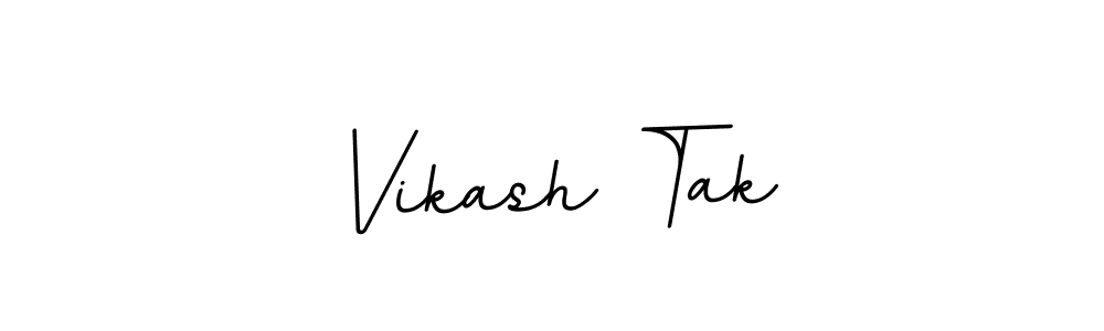 Make a beautiful signature design for name Vikash Tak. With this signature (BallpointsItalic-DORy9) style, you can create a handwritten signature for free. Vikash Tak signature style 11 images and pictures png