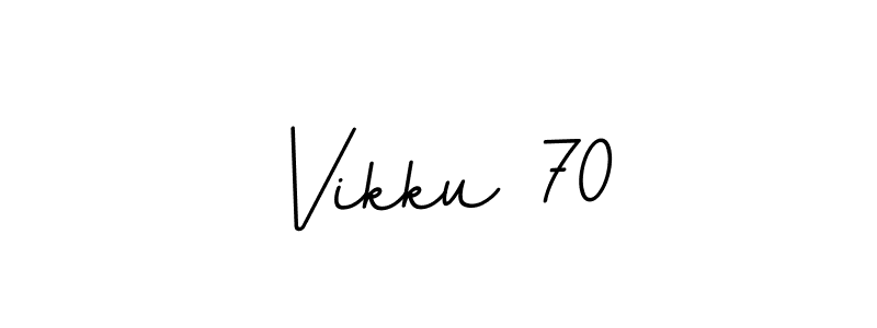 Make a beautiful signature design for name Vikku 70. With this signature (BallpointsItalic-DORy9) style, you can create a handwritten signature for free. Vikku 70 signature style 11 images and pictures png