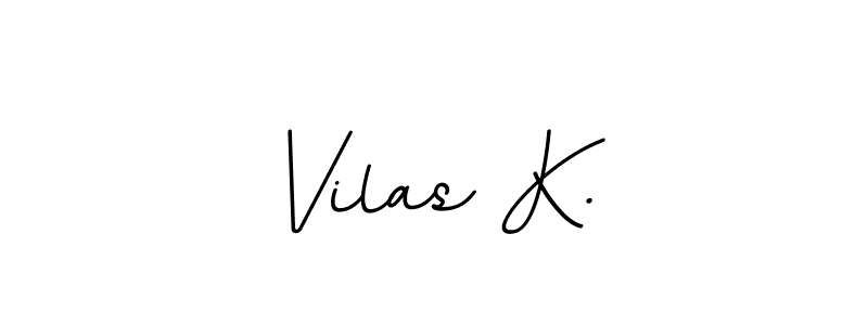 Also You can easily find your signature by using the search form. We will create Vilas K. name handwritten signature images for you free of cost using BallpointsItalic-DORy9 sign style. Vilas K. signature style 11 images and pictures png