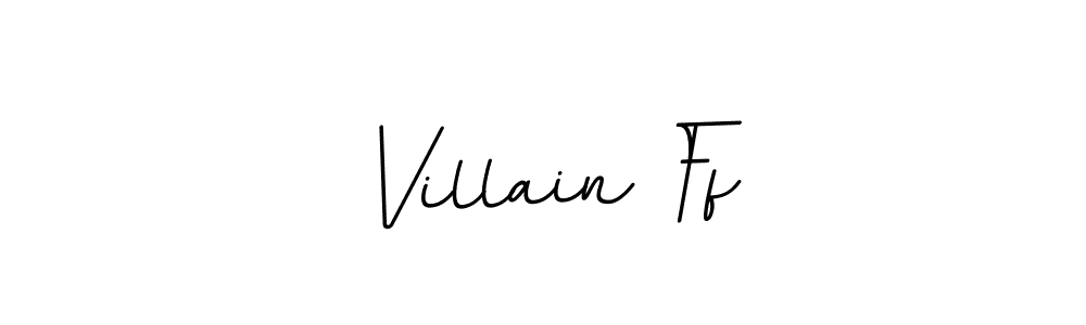 You can use this online signature creator to create a handwritten signature for the name Villain Ff. This is the best online autograph maker. Villain Ff signature style 11 images and pictures png