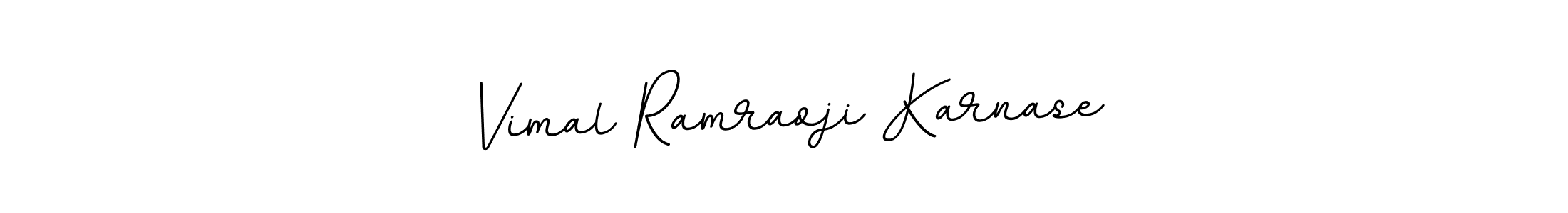 Make a beautiful signature design for name Vimal Ramraoji Karnase. Use this online signature maker to create a handwritten signature for free. Vimal Ramraoji Karnase signature style 11 images and pictures png