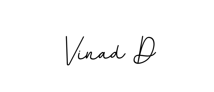 Vinad D stylish signature style. Best Handwritten Sign (BallpointsItalic-DORy9) for my name. Handwritten Signature Collection Ideas for my name Vinad D. Vinad D signature style 11 images and pictures png