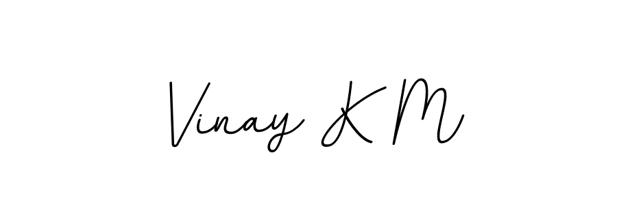 It looks lik you need a new signature style for name Vinay K M. Design unique handwritten (BallpointsItalic-DORy9) signature with our free signature maker in just a few clicks. Vinay K M signature style 11 images and pictures png