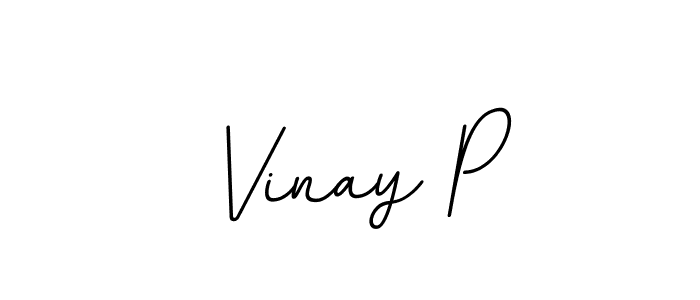 Vinay P stylish signature style. Best Handwritten Sign (BallpointsItalic-DORy9) for my name. Handwritten Signature Collection Ideas for my name Vinay P. Vinay P signature style 11 images and pictures png