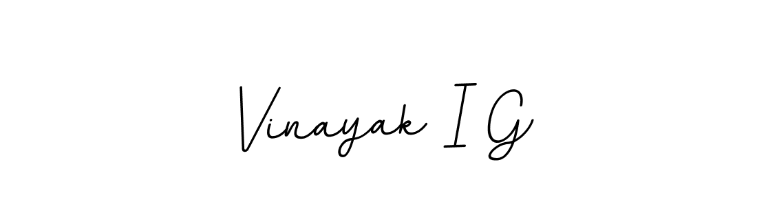 You should practise on your own different ways (BallpointsItalic-DORy9) to write your name (Vinayak I G) in signature. don't let someone else do it for you. Vinayak I G signature style 11 images and pictures png