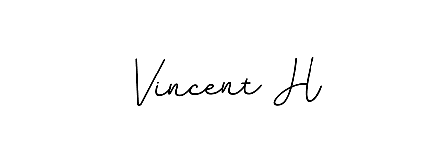 You should practise on your own different ways (BallpointsItalic-DORy9) to write your name (Vincent H) in signature. don't let someone else do it for you. Vincent H signature style 11 images and pictures png