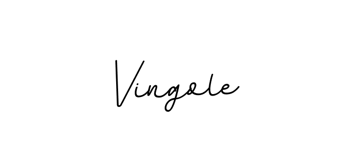 Create a beautiful signature design for name Vingole. With this signature (BallpointsItalic-DORy9) fonts, you can make a handwritten signature for free. Vingole signature style 11 images and pictures png