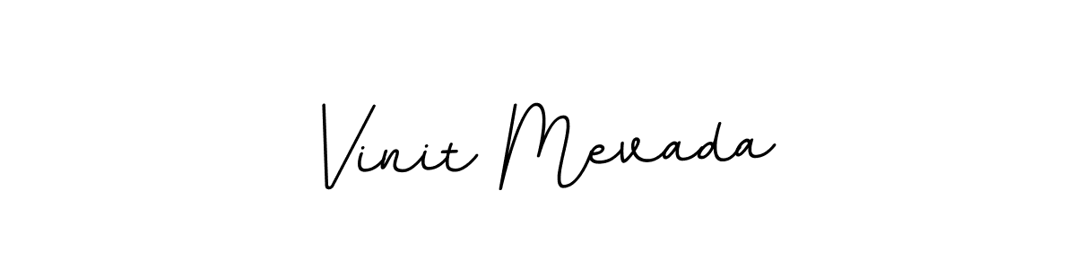 Make a beautiful signature design for name Vinit Mevada. With this signature (BallpointsItalic-DORy9) style, you can create a handwritten signature for free. Vinit Mevada signature style 11 images and pictures png