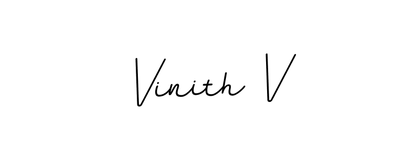 You should practise on your own different ways (BallpointsItalic-DORy9) to write your name (Vinith V) in signature. don't let someone else do it for you. Vinith V signature style 11 images and pictures png