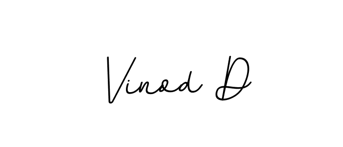 Also we have Vinod D name is the best signature style. Create professional handwritten signature collection using BallpointsItalic-DORy9 autograph style. Vinod D signature style 11 images and pictures png