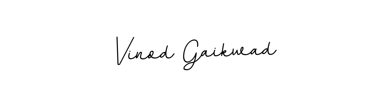 Use a signature maker to create a handwritten signature online. With this signature software, you can design (BallpointsItalic-DORy9) your own signature for name Vinod Gaikwad. Vinod Gaikwad signature style 11 images and pictures png