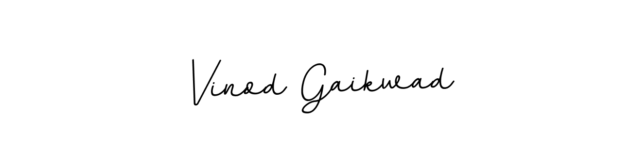 Use a signature maker to create a handwritten signature online. With this signature software, you can design (BallpointsItalic-DORy9) your own signature for name Vinod Gaikwad. Vinod Gaikwad signature style 11 images and pictures png