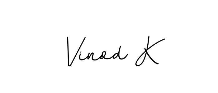 Make a beautiful signature design for name Vinod K. With this signature (BallpointsItalic-DORy9) style, you can create a handwritten signature for free. Vinod K signature style 11 images and pictures png