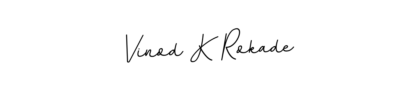 Vinod K Rokade stylish signature style. Best Handwritten Sign (BallpointsItalic-DORy9) for my name. Handwritten Signature Collection Ideas for my name Vinod K Rokade. Vinod K Rokade signature style 11 images and pictures png