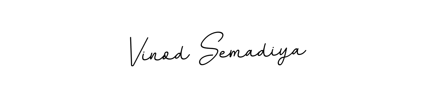 You can use this online signature creator to create a handwritten signature for the name Vinod Semadiya. This is the best online autograph maker. Vinod Semadiya signature style 11 images and pictures png