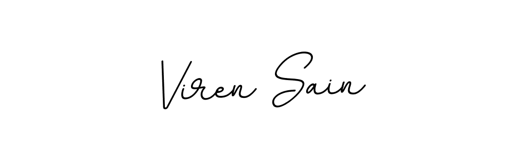 You should practise on your own different ways (BallpointsItalic-DORy9) to write your name (Viren Sain) in signature. don't let someone else do it for you. Viren Sain signature style 11 images and pictures png