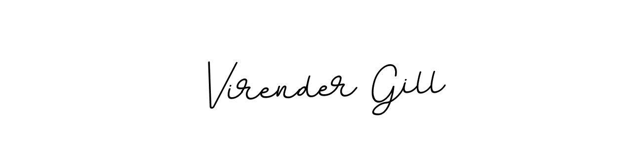 You should practise on your own different ways (BallpointsItalic-DORy9) to write your name (Virender Gill) in signature. don't let someone else do it for you. Virender Gill signature style 11 images and pictures png