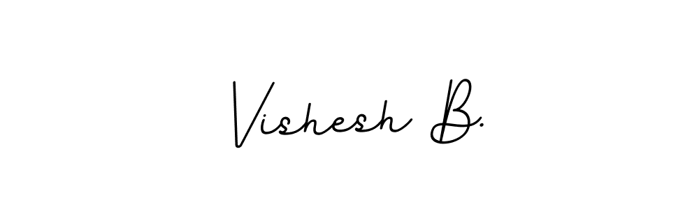 How to make Vishesh B. name signature. Use BallpointsItalic-DORy9 style for creating short signs online. This is the latest handwritten sign. Vishesh B. signature style 11 images and pictures png