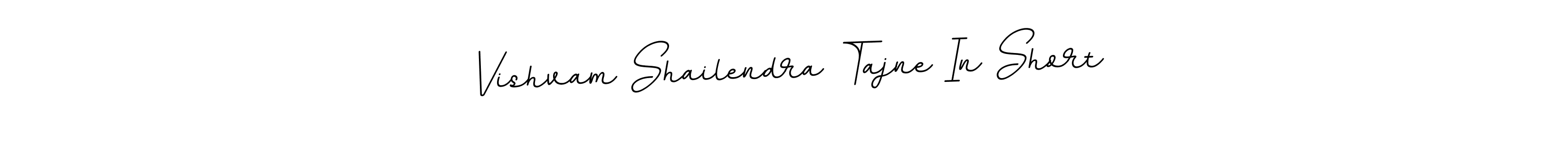 Vishvam Shailendra Tajne In Short stylish signature style. Best Handwritten Sign (BallpointsItalic-DORy9) for my name. Handwritten Signature Collection Ideas for my name Vishvam Shailendra Tajne In Short. Vishvam Shailendra Tajne In Short signature style 11 images and pictures png