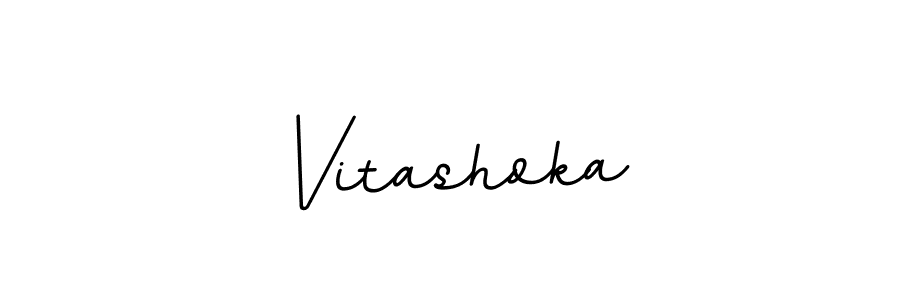 You should practise on your own different ways (BallpointsItalic-DORy9) to write your name (Vitashoka) in signature. don't let someone else do it for you. Vitashoka signature style 11 images and pictures png