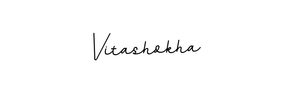 You should practise on your own different ways (BallpointsItalic-DORy9) to write your name (Vitashokha) in signature. don't let someone else do it for you. Vitashokha signature style 11 images and pictures png
